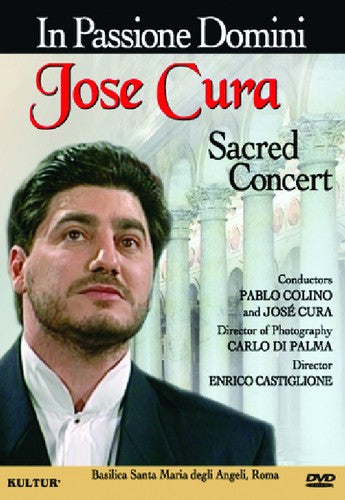 Cura,jose - In Passione Domini: Jose Cura Sacred Concert - DVD