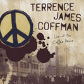 Coffman,terrence James - Live At The Coffee House - Music CD
