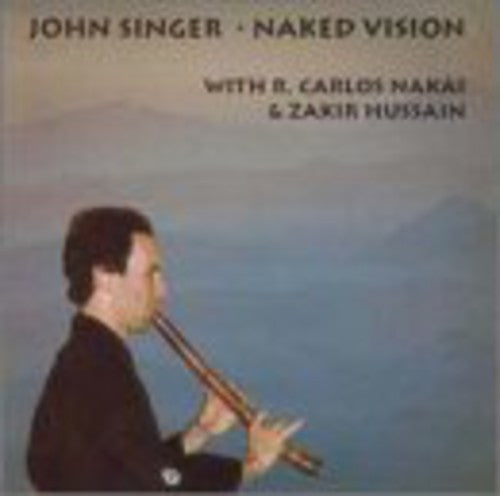 Singer,john - Naked Vision - Music CD