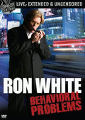 White,ron - Behavioral Problems - DVD