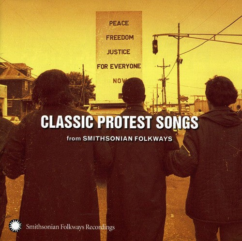Classic Protest Songs: Smithsonian Folkways / Var - Classic Protest Songs: Smithsonian Folkways / Var - Music CD