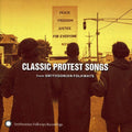 Classic Protest Songs: From Smithsonian Folkways Music CD