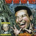 Fountain,judson / Weisberger,sandor - Dark Dark Dark Tales & Other Dark Tales - Music CD