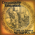 Community Education - South Bronx Sessions - Music CD