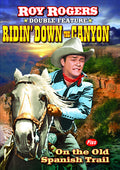 Ridin Down The Canyon & On The Old Spanish Trail - Ridin Down The Canyon & On The Old Spanish Trail - DVD