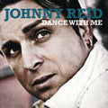 Reid,johnny - Dance With Me - Music CD