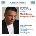 Mouzas / Pantelldou / Sofia Philharmonic - Music For An Imaginary Film - Music CD