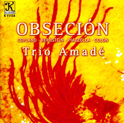 Trio Amade / Copland / Bernstein / Piazzolla - Obsecion - Music CD