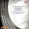 Bloch / Oelze / Zimmerman / Sloane / Weithaas - Deux Psaumes / Suite Hebraique - Music CD