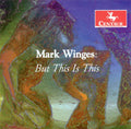 Winges / Brody / Rhindt / Free Wayphil Players - But This Is This - Music CD