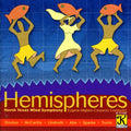 North Texas Wind Symphony / Corporon - Hemispheres - Music CD