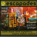 North Texas Wind Symphony / Corporon - Escapades - Music CD