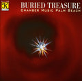 Chamber Music Palm Beach - Buried Treasure - Music CD