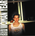 Woman Year - Aeon Centers Faded - Music CD
