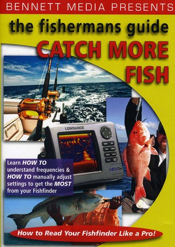 Catch More Fish: How To Read Your Fish Finder Like - Catch More Fish: How To Read Your Fish Finder Like - DVD
