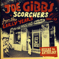Gibbs,joe - Scorchers From The Early Years 1967-73 - Music CD