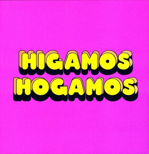 Higamos Hogamos - Higamos Hogamos - Vinyl Record