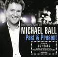 Ball,michael - Past & Present: Very Best Of - Music CD