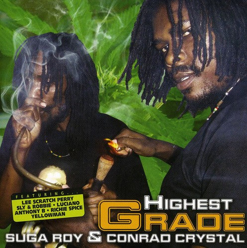 Roy,suga & Conrad Crystal - Highest Grade - Music CD