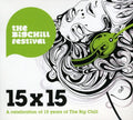 15x15: Celebrating 15 Years Of The Big Chill - 15x15: Celebrating 15 Years Of The Big Chill - Music CD