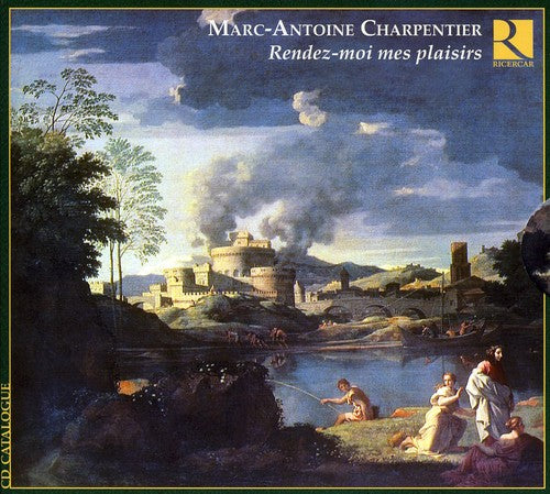 Charpentier / Ricercar Consort / Ledroit - Rendez-moi Mes Plaisirs - Music CD