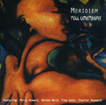 Meridiem / Howard,percy / Reid,vernon - Full Catastrophe - Music CD