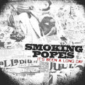 Smoking Popes - It's Been A Long Day - Vinyl Record