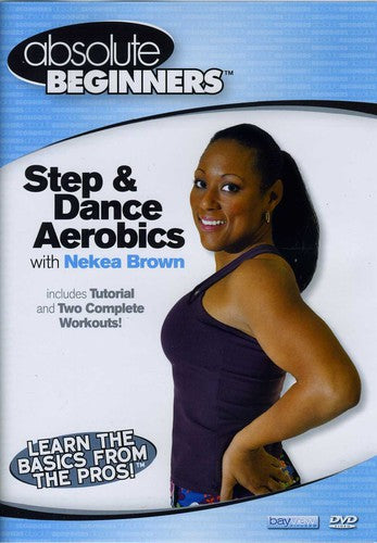 Brown,nekea - Absolute Beginners Fitness: Step & Dance Aerobics - DVD