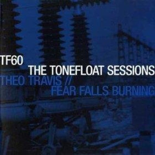 Fear Falls Burning/theo T - Tonefloat Sessions - Vinyl Record