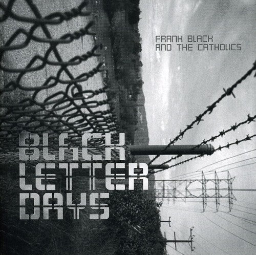 Black,frank & The Catholics - Black Letter Days - Music CD