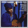 Mama Tried [Limited Edition LP] Vinyl Record