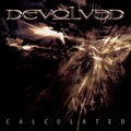 Devolved - Calculated - Music CD