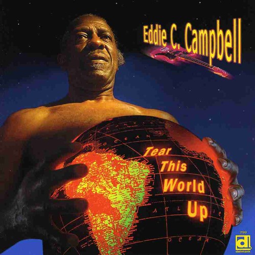 Campbell,eddie - Tear This World Up - Music CD