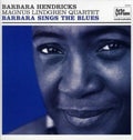 Hendricks,barbara / Magnus Lindgren Quartet - Barbara Sings The Blues - Vinyl Record