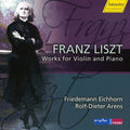 Liszt / Eichhorn / Arens - Works For Violin & Piano - Music CD