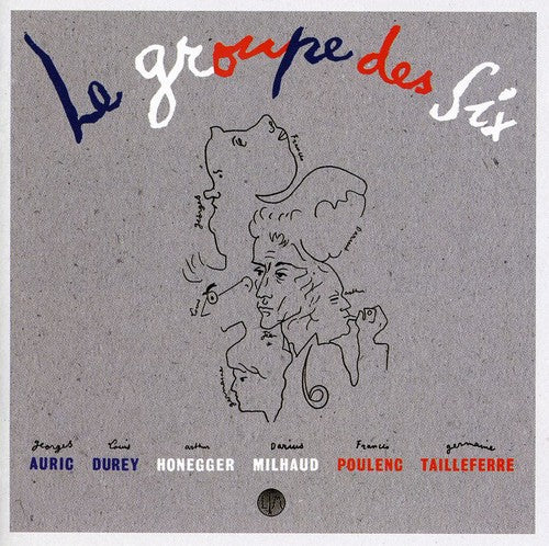 Les Six - Groupe Des Six: Selected Works 1915-1945 - Music CD