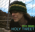Adams,terry - Holy Tweet - Music CD