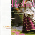 Rebel / Arion Baroque Orchestra / Cuiller - Plaisirs Champetres - Music CD