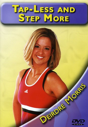 Morris,deirdre - Tap Less & Step More With Deirdre Morris - DVD