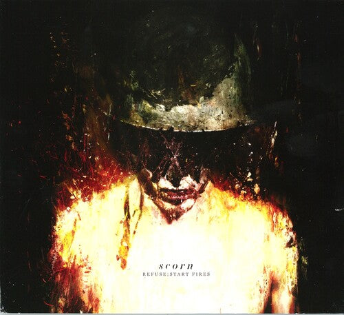 Scorn - Refuse: Start Fires - Music CD