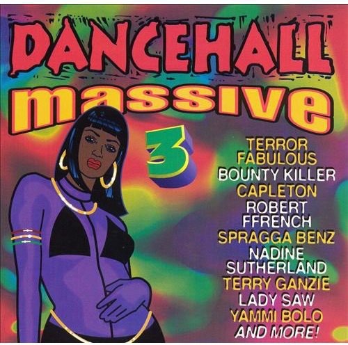 Dancehall Massive 3 / Various - Dancehall Massive 3 / Various - Vinyl Record