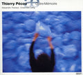 Pecou / Tharaud / Zelg - Outre-memoire - Music CD