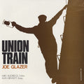 Glazer,joe - Union Train - Music CD