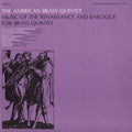 American Brass Quintet - Music Of Renaissance & Baroque For Brass Quintet - Music CD