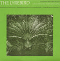 Bruce,p. - The Lyrebird: A Documentary Study Of Its Song - Music CD
