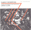 Cope,david - Navajo Dedications: Music By David Cope - Music CD