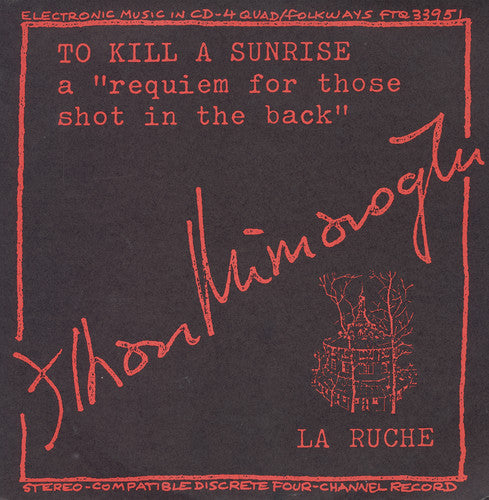 Mimaroglu,ilhan - To Kill A Sunrise And La Ruche - Music CD