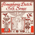 Pennsylvania Dutch Folk Songs Music CD