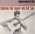 Cahn,rolf - California Concert With Rolf Cahn - Music CD