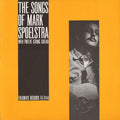 Spoelstra,mark - The Songs Of Mark Spoelstra - Music CD